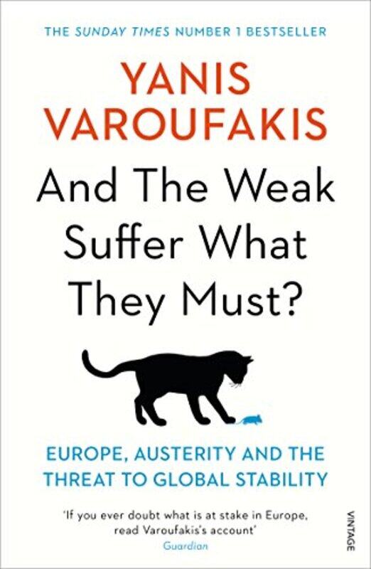 

And the Weak Suffer What They Must by Yanis Varoufakis-Paperback