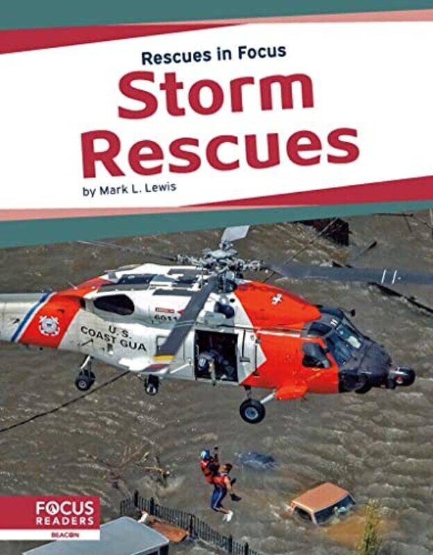 

Rescues in Focus Storm Rescues by Mark L Lewis-Hardcover