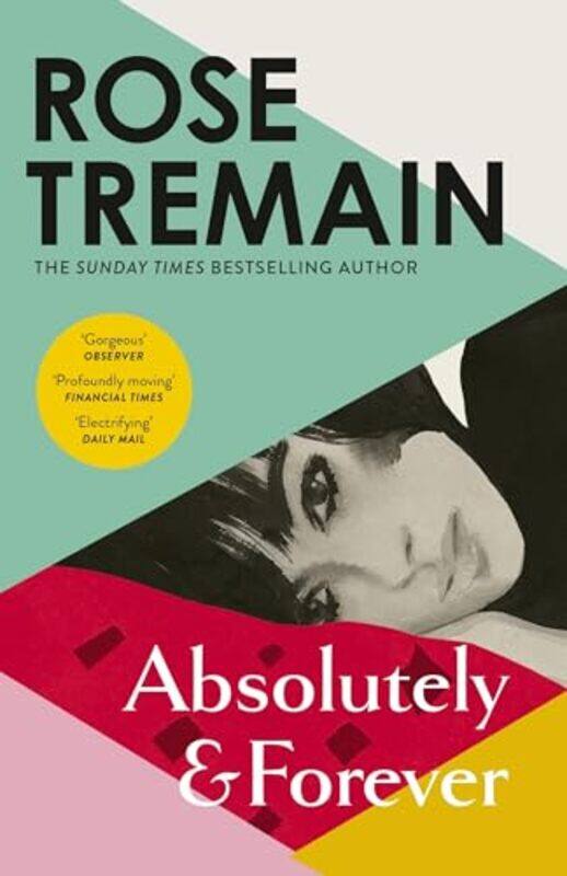 

Absolutely and Forever by Rose Tremain-Paperback