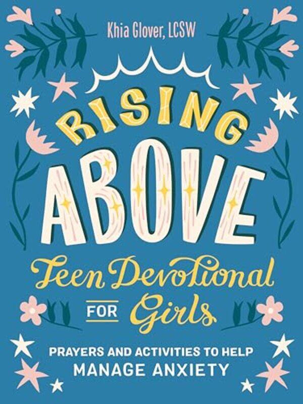 

Rising Above Teen Devotional for Girls by Khia Khia Glover Glover-Paperback