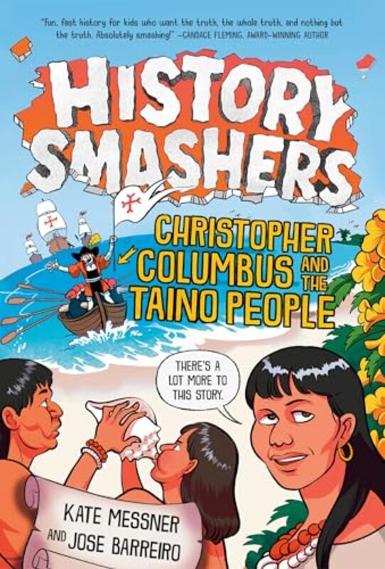 History Smashers Christopher Columbus and the Taino People by Kate MessnerJose Barreiro-Paperback