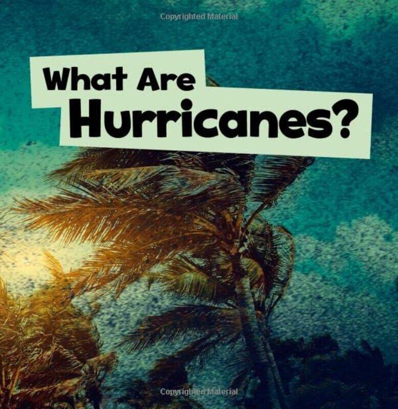 

What Are Hurricanes by Mari Schuh-Paperback