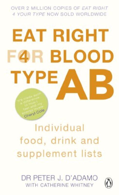 

Eat Right for Blood Type AB: Individual Food, Drink and Supplement lists (Eat Right for Your Blood T , Paperback by Peter J. D'Adamo