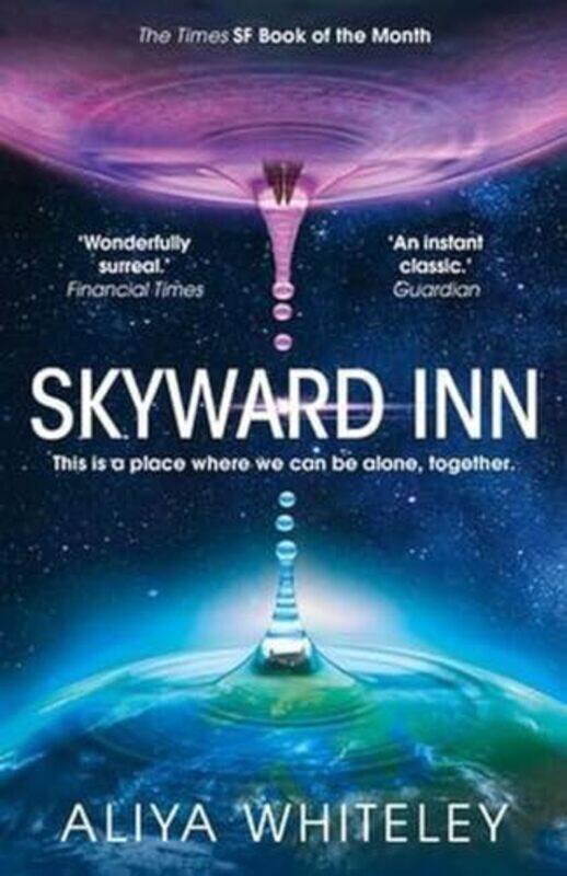 

Skyward Inn by Aliya Whiteley-Paperback