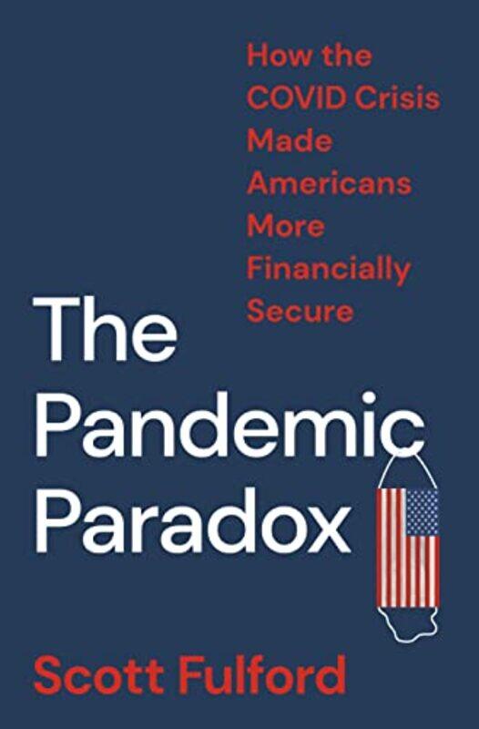 

The Pandemic Paradox by Scott Fulford-Hardcover