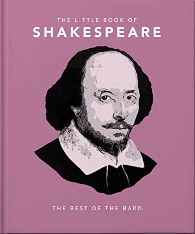 The Little Book of Shakespeare: Timeless Wit and Wisdom , Hardcover by Orange Hippo