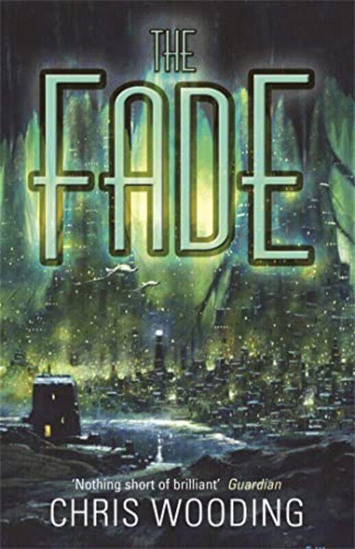 

The Fade by Chris Wooding-Paperback