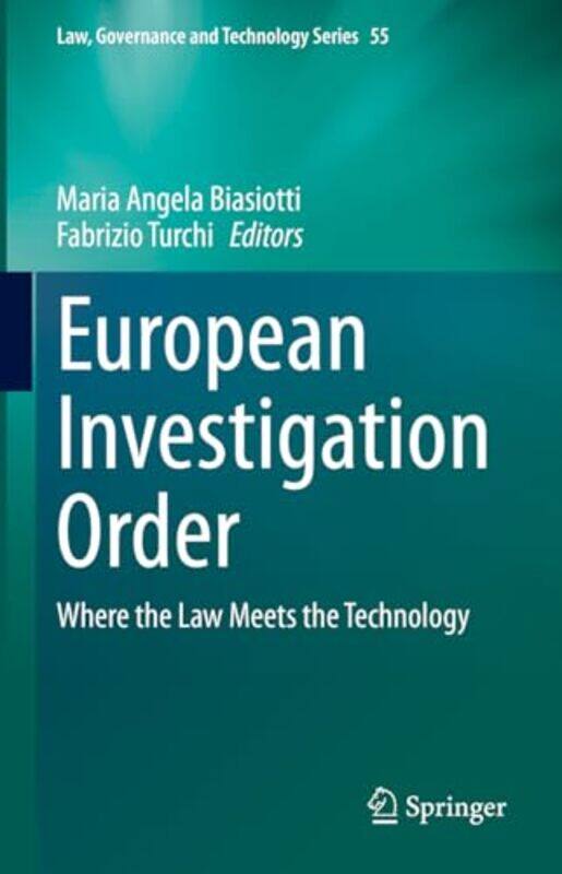 

European Investigation Order by Maria Angela BiasiottiFabrizio Turchi-Hardcover
