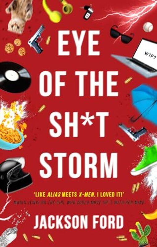 

Eye Of The Sh*T Storm by Jackson Ford-Paperback