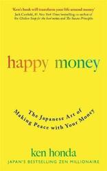 Happy Money.paperback,By :Ken Honda