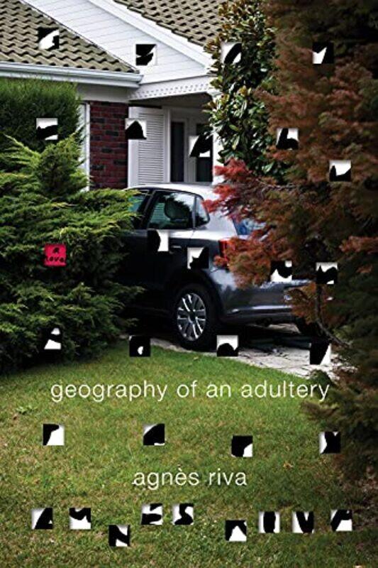 

Geography of an Adultery by Agnes RivaJohn Cullen-Paperback