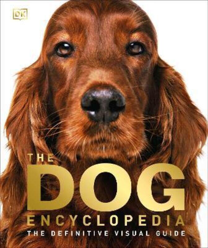 

The Dog Encyclopedia (Dk).Hardcover,By :DK
