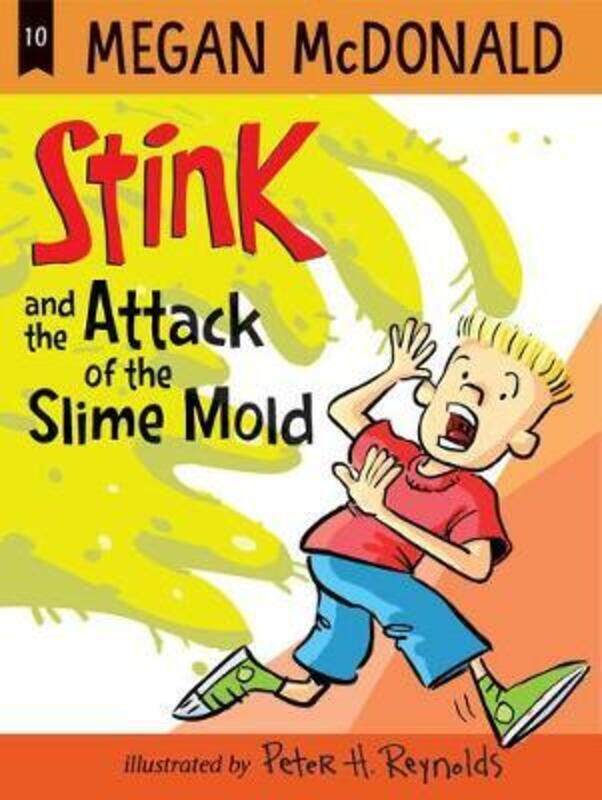 

Stink and the Attack of the Slime Mold,Paperback,ByMcDonald, Megan - Reynolds, Peter H.