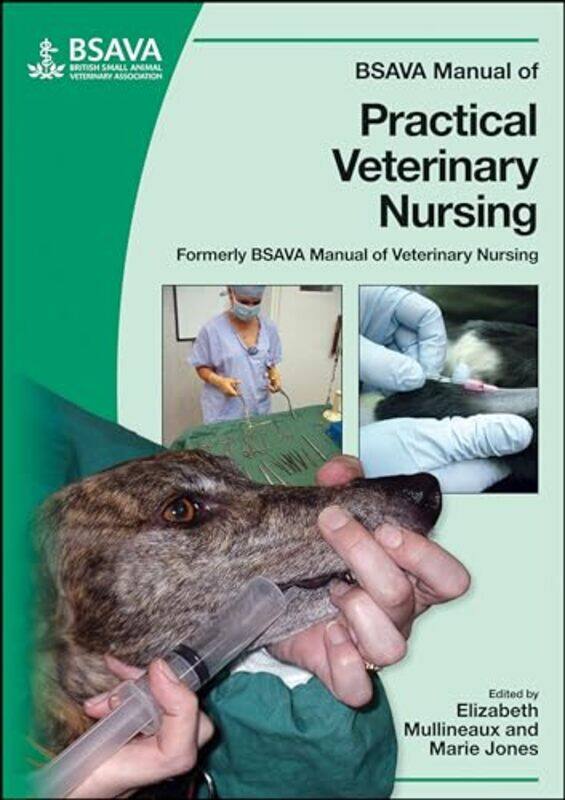 

BSAVA Manual of Practical Veterinary Nursing by Ethan ThompsonJeffrey P JonesLucas HatlenEthan Thompson-Paperback