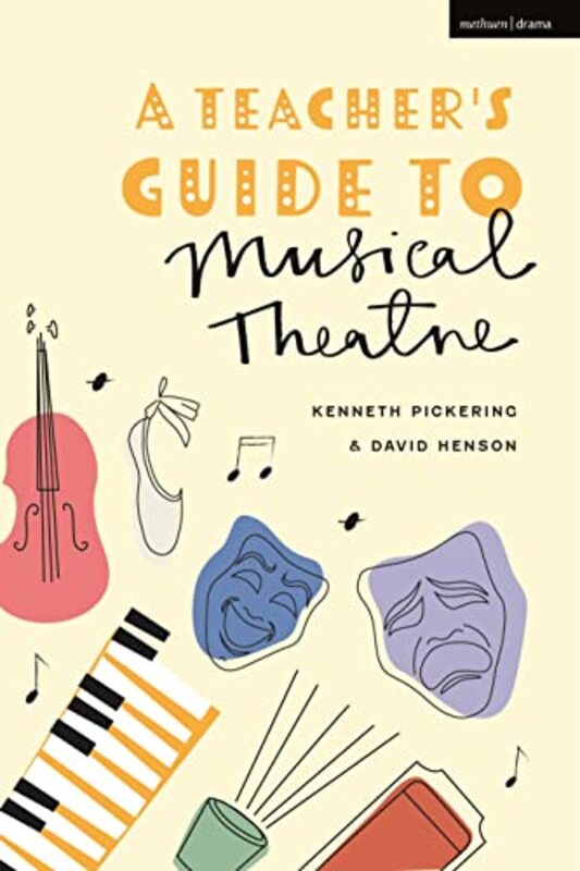 

A Teachers Guide to Musical Theatre by Roberta I Professor Emerita in Special Education Towson University and Educational Consultant StrosniderValerie