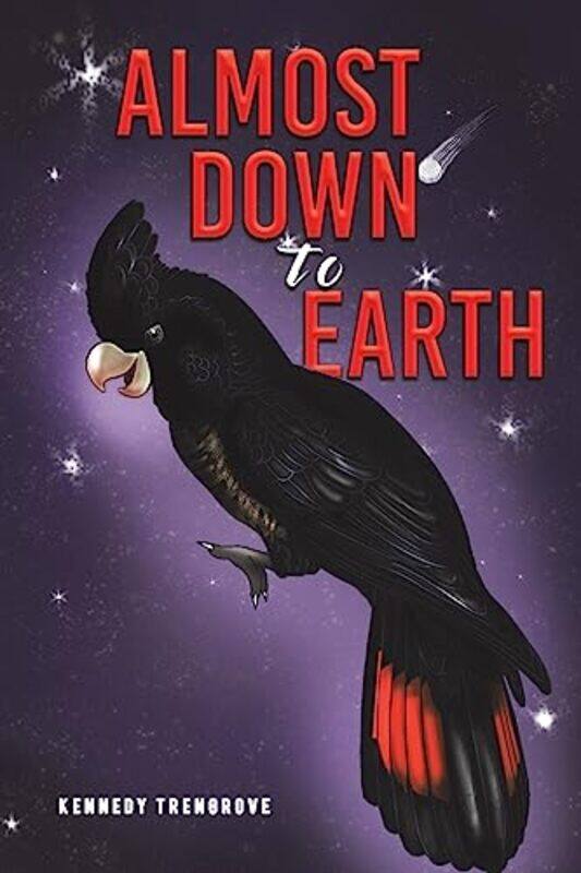 

Almost Down to Earth by Kennedy Trengrove-Paperback