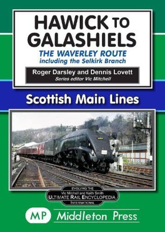 

Hawick to Galashiels by Roger DarsleyDennis Lovett-Hardcover