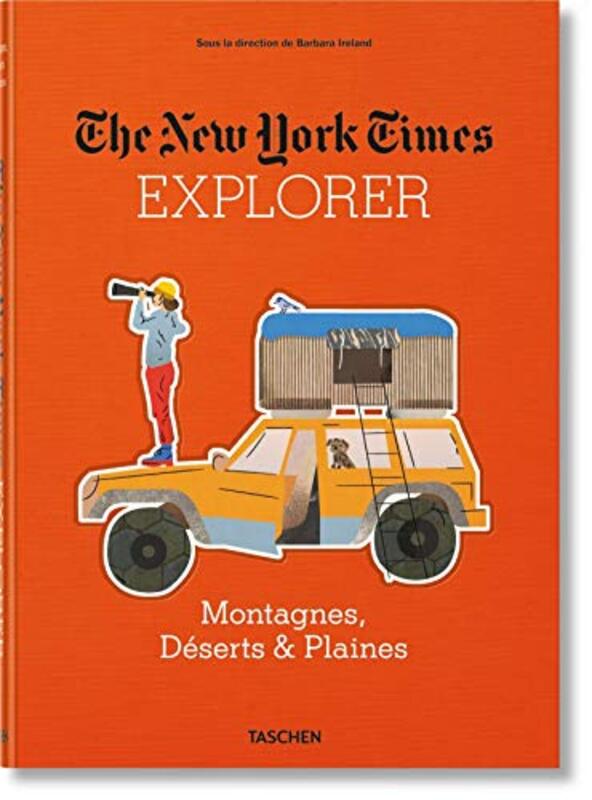 The New York Times Explorer. Mountains, Deserts & Plains, Hardcover Book, By: Barbara Ireland