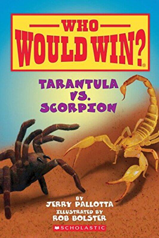 

Tarantula Vs. Scorpion (Who Would Win),Paperback,by:Jerry Pallotta