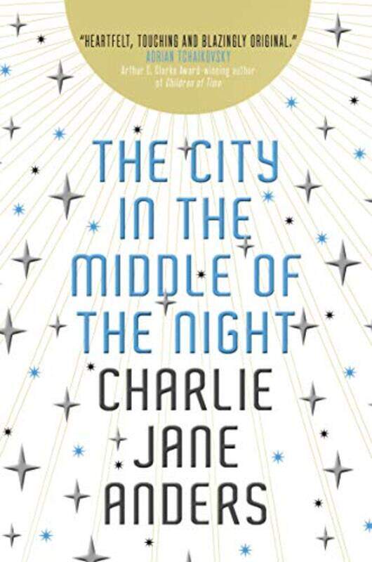 

The City In The Middle Of The Night by Charlie Jane Anders-Paperback