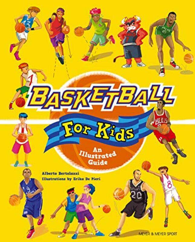 

Basketball for Kids by Alberto BertolazziErika de Pieri-Hardcover