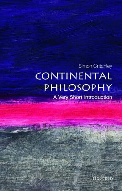 

Continental Philosophy A Very Short Introduction by Noah Booklife Publishing Ltd Leatherland-Paperback