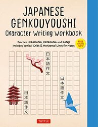 Japanese Genkouyoushi Character Writing Workbook by Rudolf SteinerM Post-Paperback