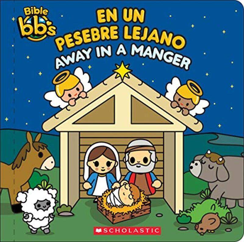 

Bible Bbs: Away in a Manger / En Un Pesebre Lejano (Bilingual),Hardcover by Scholastic