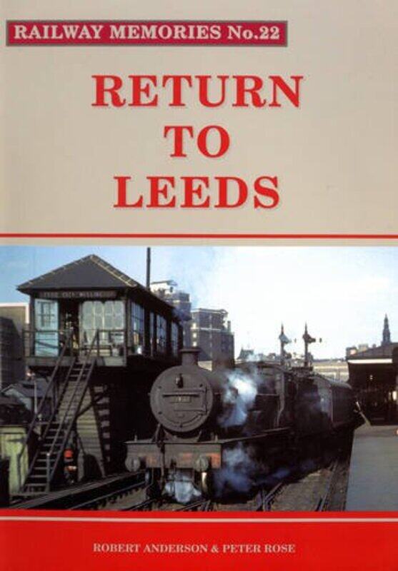 

Return to Leeds by Robert AndersonPeter J RoseStephen J Chapman-Paperback