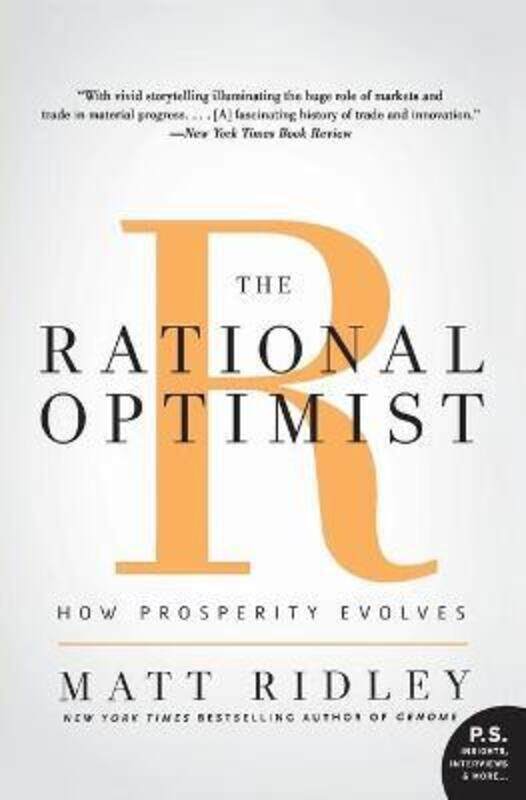 

The Rational Optimist: How Prosperity Evolves