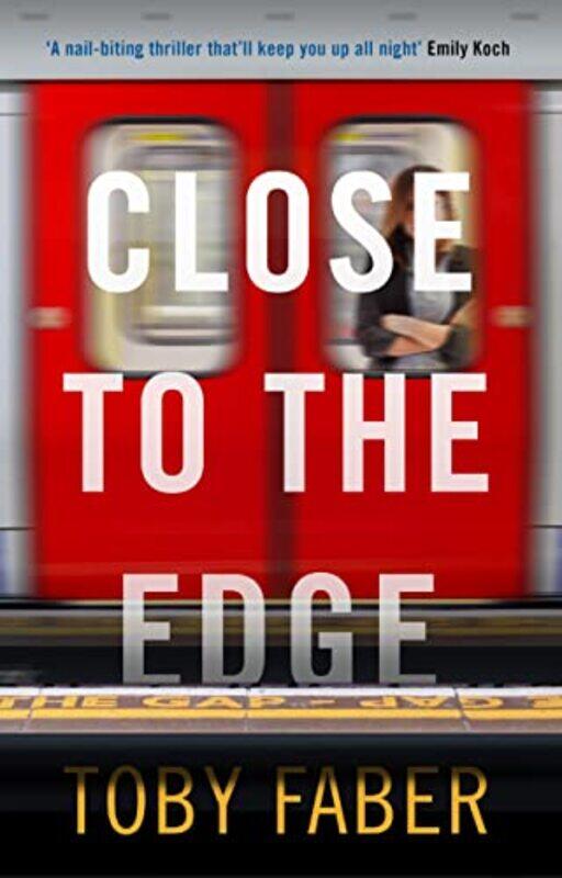 

Close to the Edge by Toby Faber-Paperback