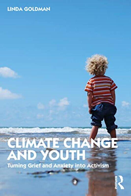 

Climate Change and Youth by Michele K Brock University Canada Donnelly-Paperback