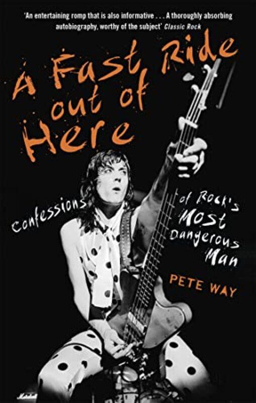 

A Fast Ride Out of Here by Pete WayPaul Rees-Paperback
