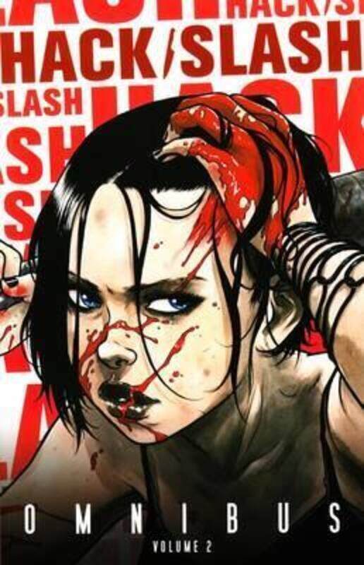 

Hack/Slash Omnibus Volume 2,Paperback,By :Tim Seeley