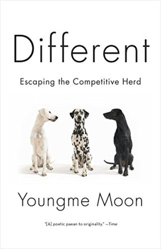 

Different: Escaping the Competitive Herd,Paperback,by:Moon, Youngme