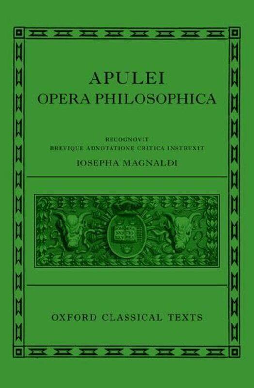 

Apuleius Philosophical Works Apulei Opera Philosophica by Wilfried University of Gottingen Germany EhlersMichael University of Guelph Canada Goss-Hard
