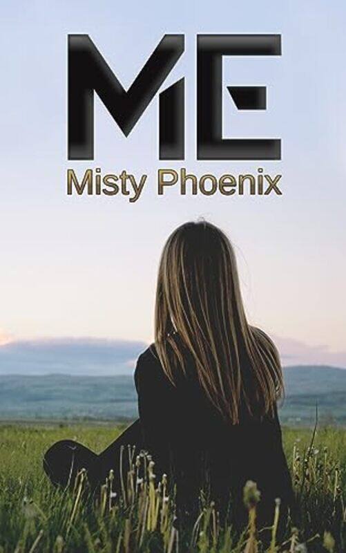 

Me by Misty Phoenix-Paperback