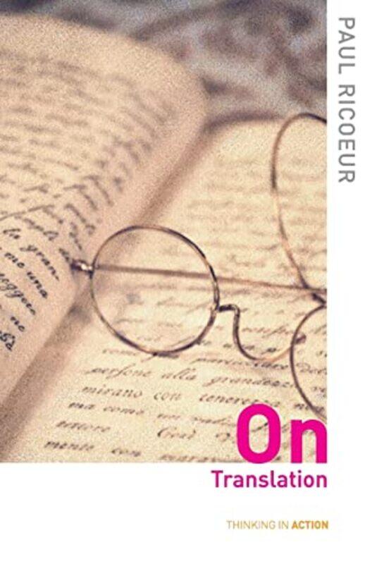 

On Translation by W Jenkyn Thomas-Paperback