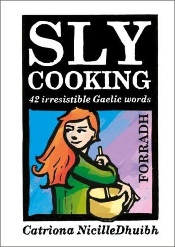 

Sly Cooking Forradh by Paul Harrison-Paperback