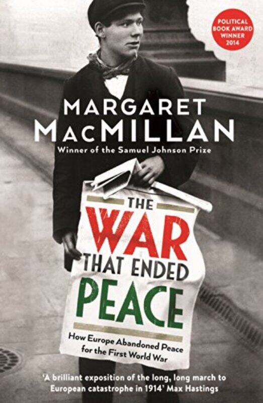 

The War that Ended Peace by Professor Margaret MacMillan-Paperback