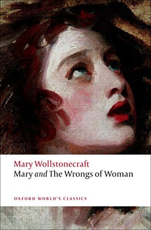

Mary and The Wrongs of Woman by Mary WollstonecraftGary Canada Research Chair at the University of Alberta Kelly-Paperback