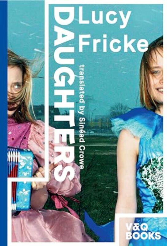 

Daughters by Lucy FrickeSinead Crowe-Paperback