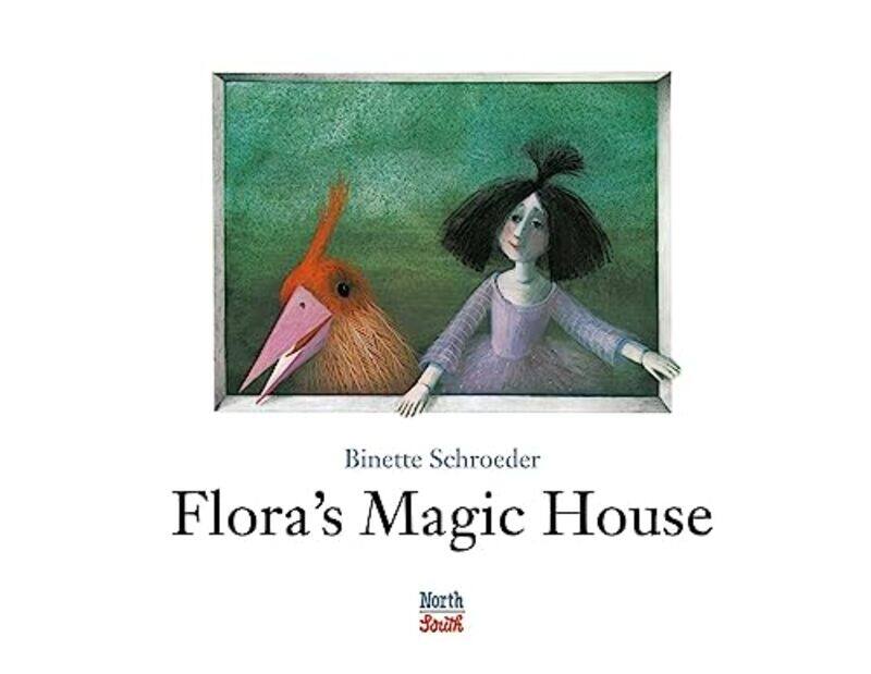 

Floras Magic House by Binette Schroeder-Hardcover