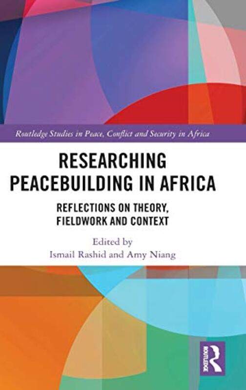 

Researching Peacebuilding in Africa by Stephen Crafti-Hardcover