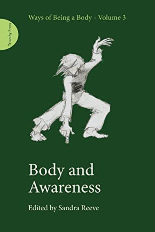 

Body and Awareness by Encina Alonso ArijaMatilde Martinez SallesNeus Sans Baulenas-Paperback