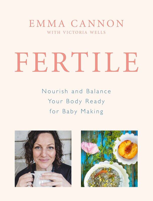 

Fertile: Nourish and Balance Your Body Ready for Baby Making, Hardcover Book, By: Emma Cannon