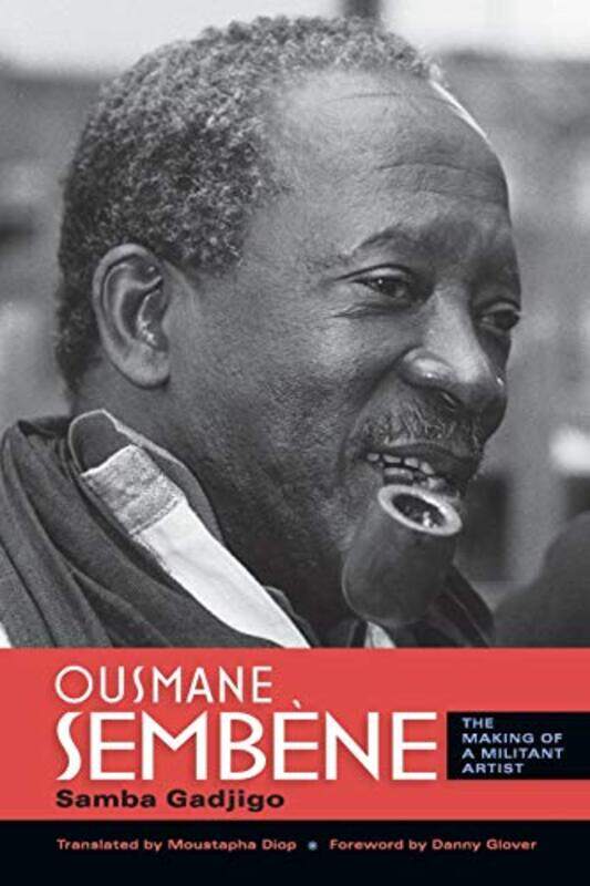 

Ousmane Sembene by Samba GadjigoMoustapha Diop-Paperback