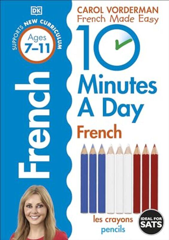 

10 Minutes A Day French Ages 711 Key Stage 2 by James M -Paperback