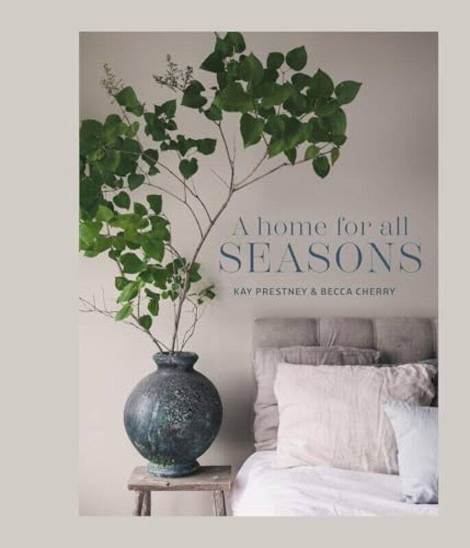 

Home For All Seasons By Kay Prestney -Hardcover