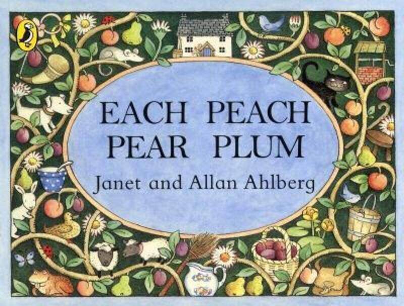

Each Peach Pear Plum (Picture Puffin),Paperback,ByAllan Ahlberg